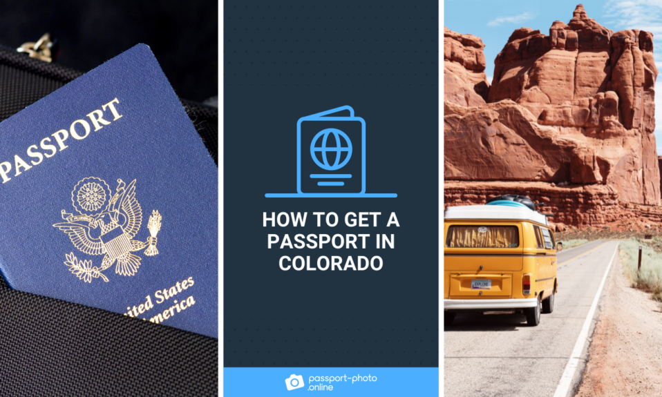 A passport, a Colorado country road, and text saying: “How to get a passport in Colorado”