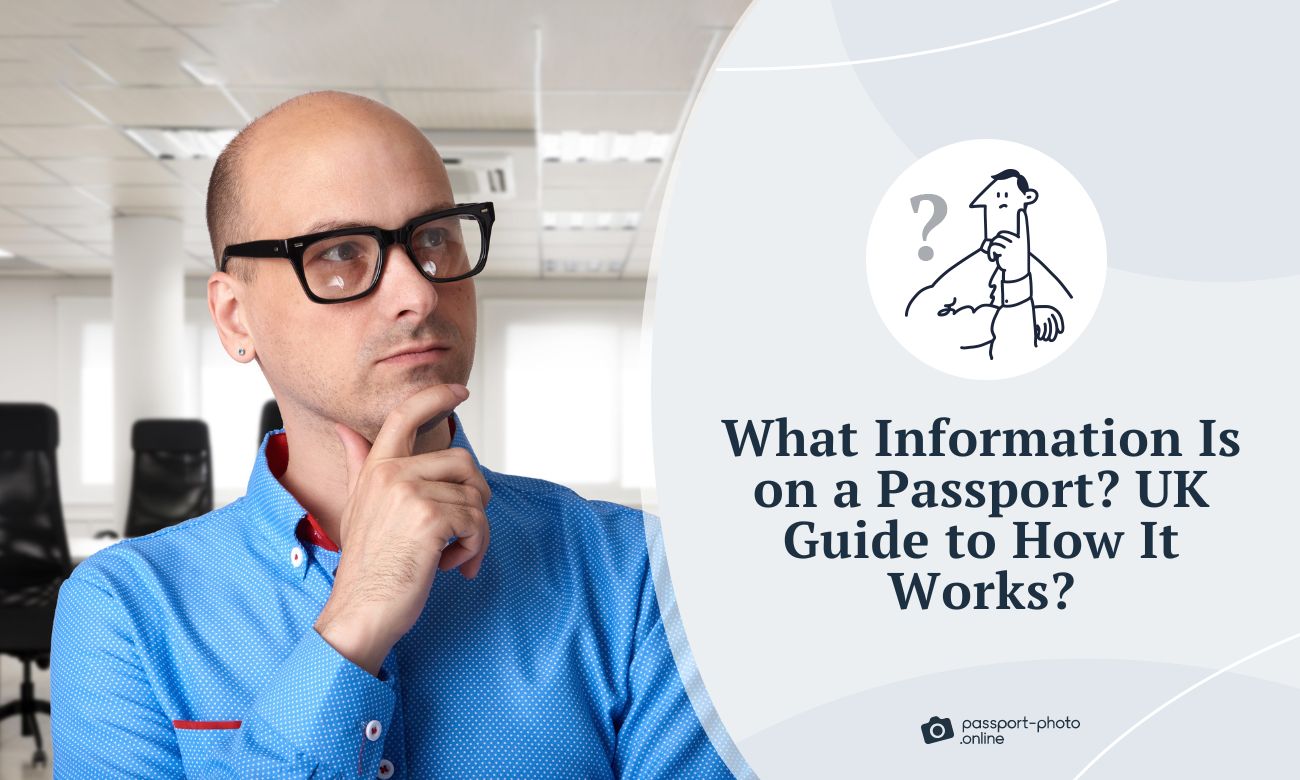 What Information Is on a Passport? UK Guide to How It Works