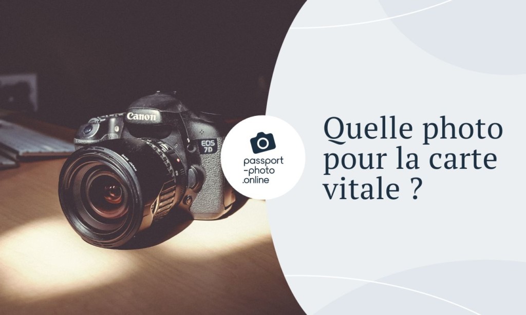 Photo pour carte vitale : format, exigences et conseils
