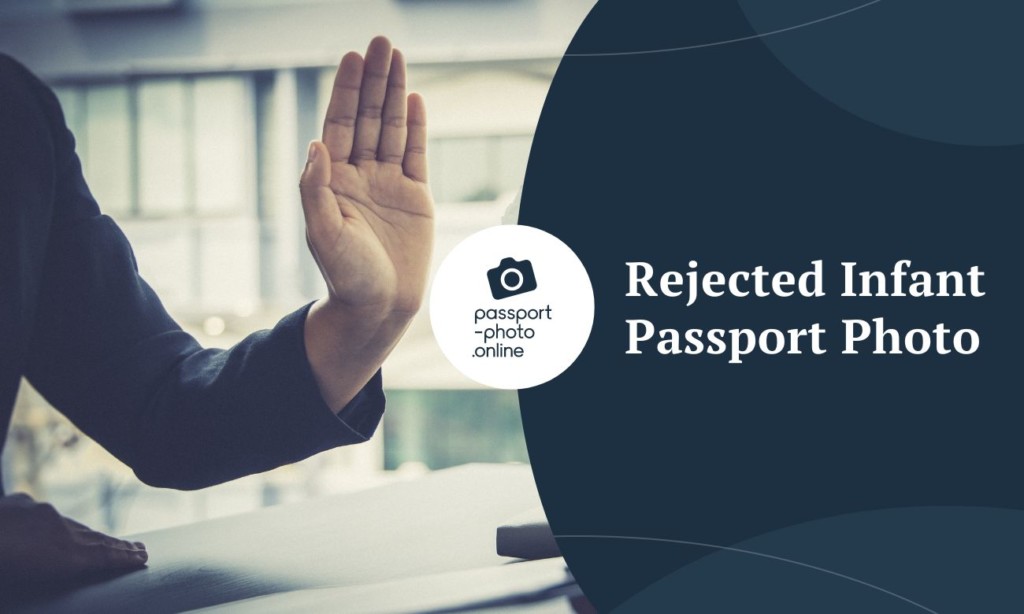 Rejected Infant Passport Photo What to Do