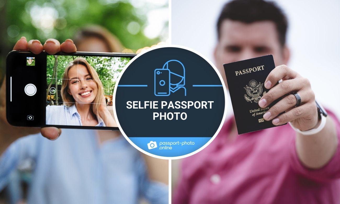 Woman taking a selfie, man holding a passport up, text in the middle: selfie passport photo.