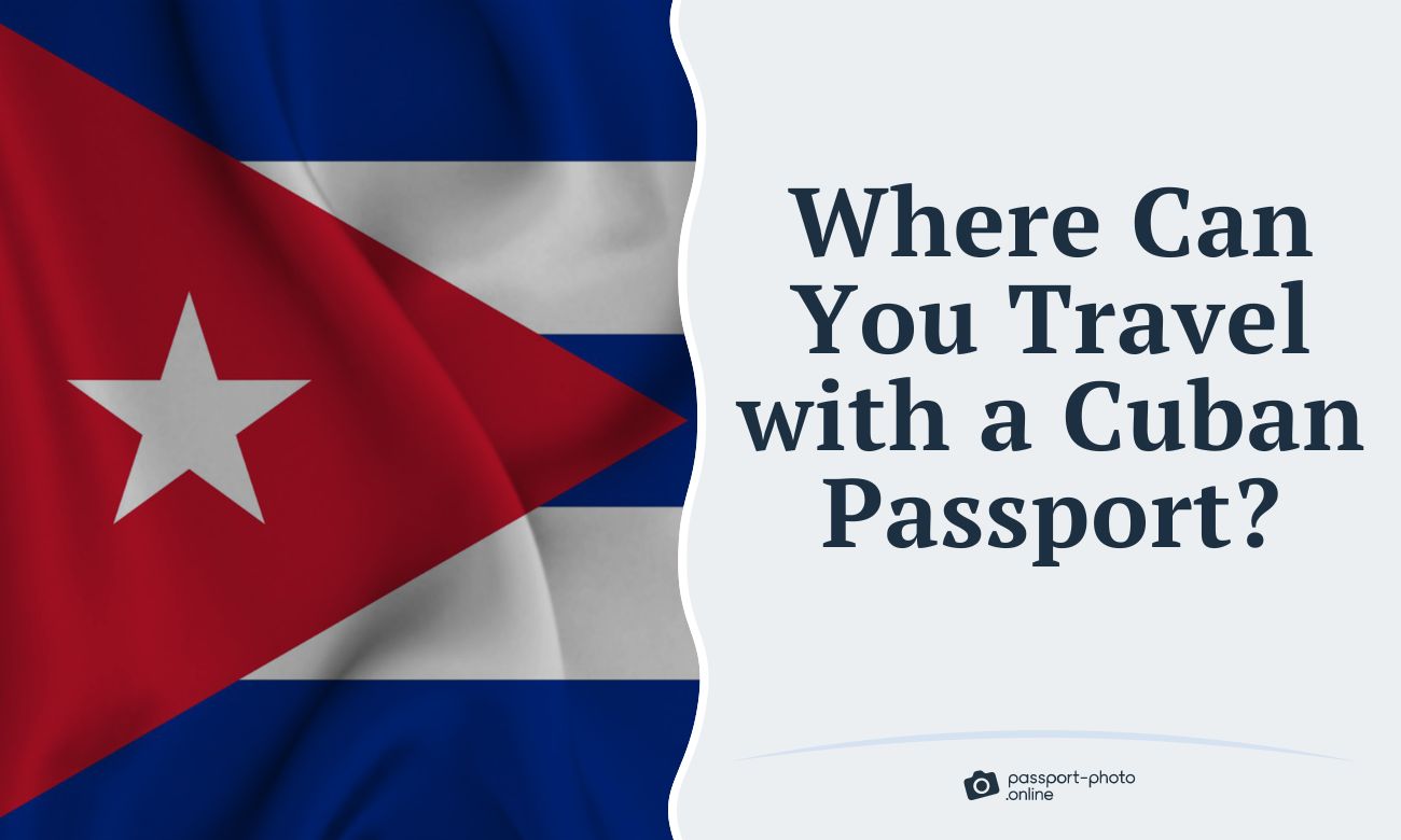 Where Can You Travel with a Cuban Passport?