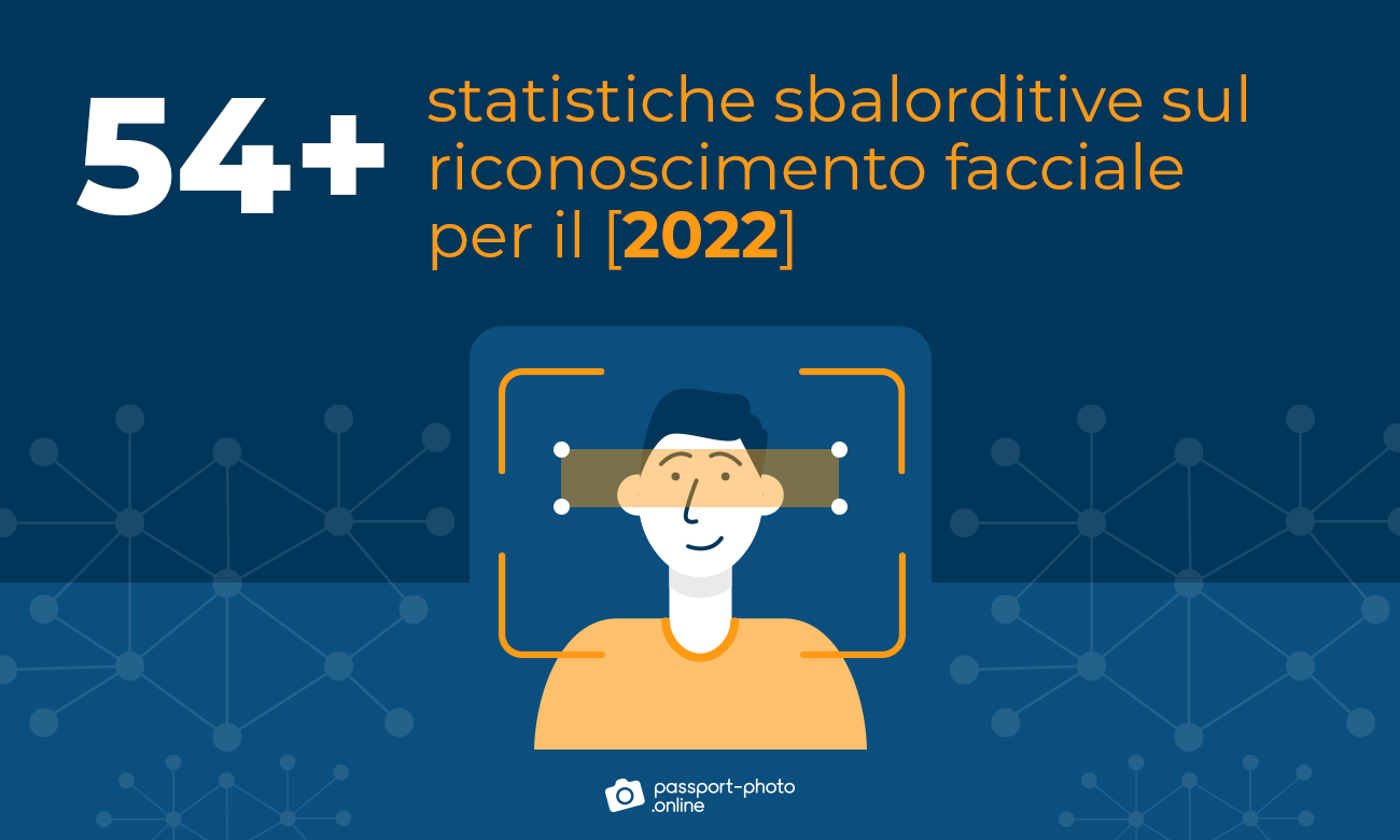 54+ statistiche sbalorditive sul riconoscimento facciale per il 2022