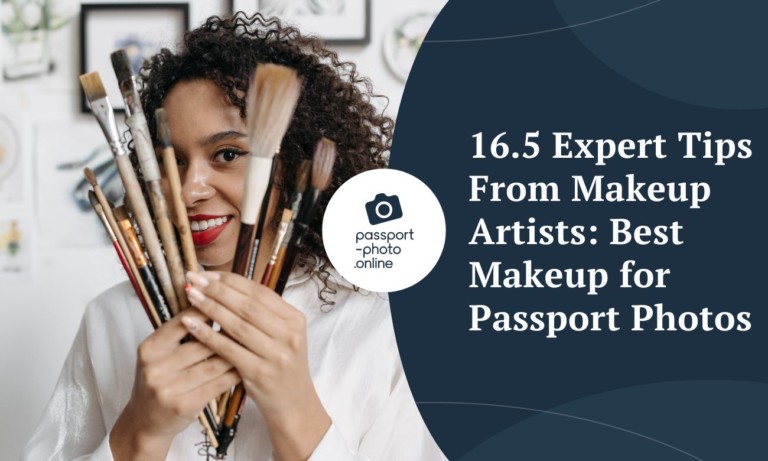 Best Makeup for Passport Photos - Makeup Artists' 16.5 Tips