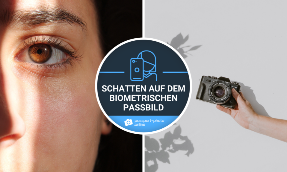 Biometrisches Passbild: Schatten im Gesicht und eine Kamera zur Aufnahme.