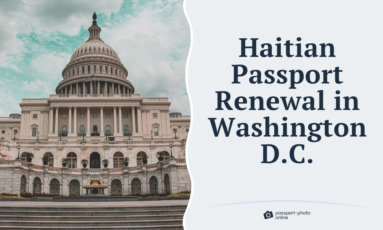 Haitian Passport Renewal in Washington DC: Explained