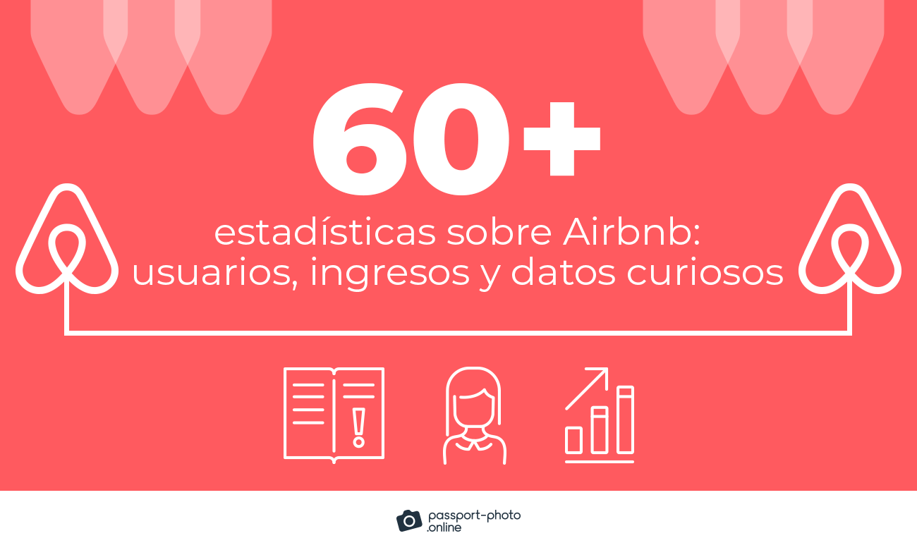 60+ estadisticas sobre Airbnb: usuarios, ingresos y datos curiosos.