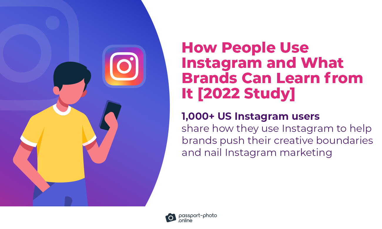 how people use Instagram and what brands can learn from it: 2022 study