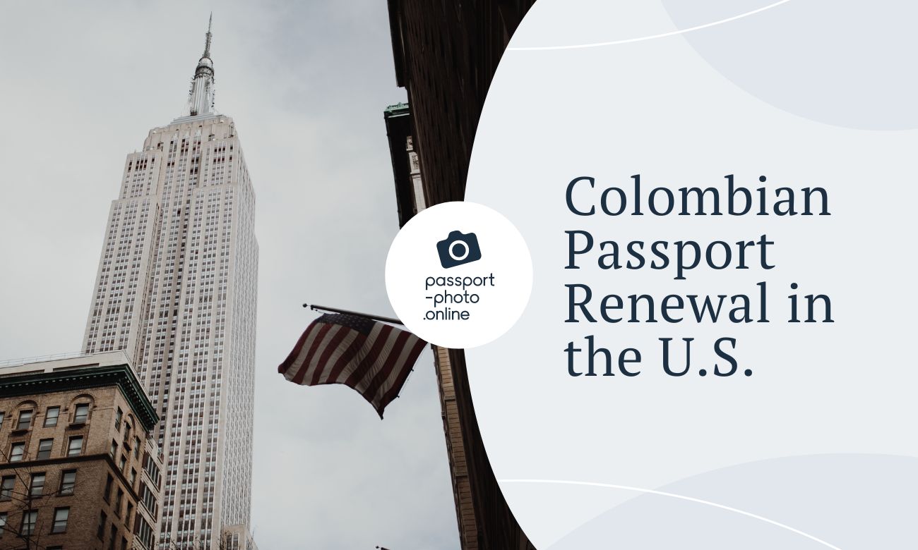 Colombian Passport Renewal in the US - Application Process