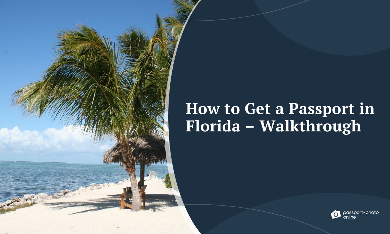 How to Get a Passport in Florida - Walkthrough