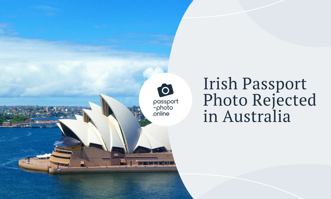 Irish Passport Photo Rejected in Australia