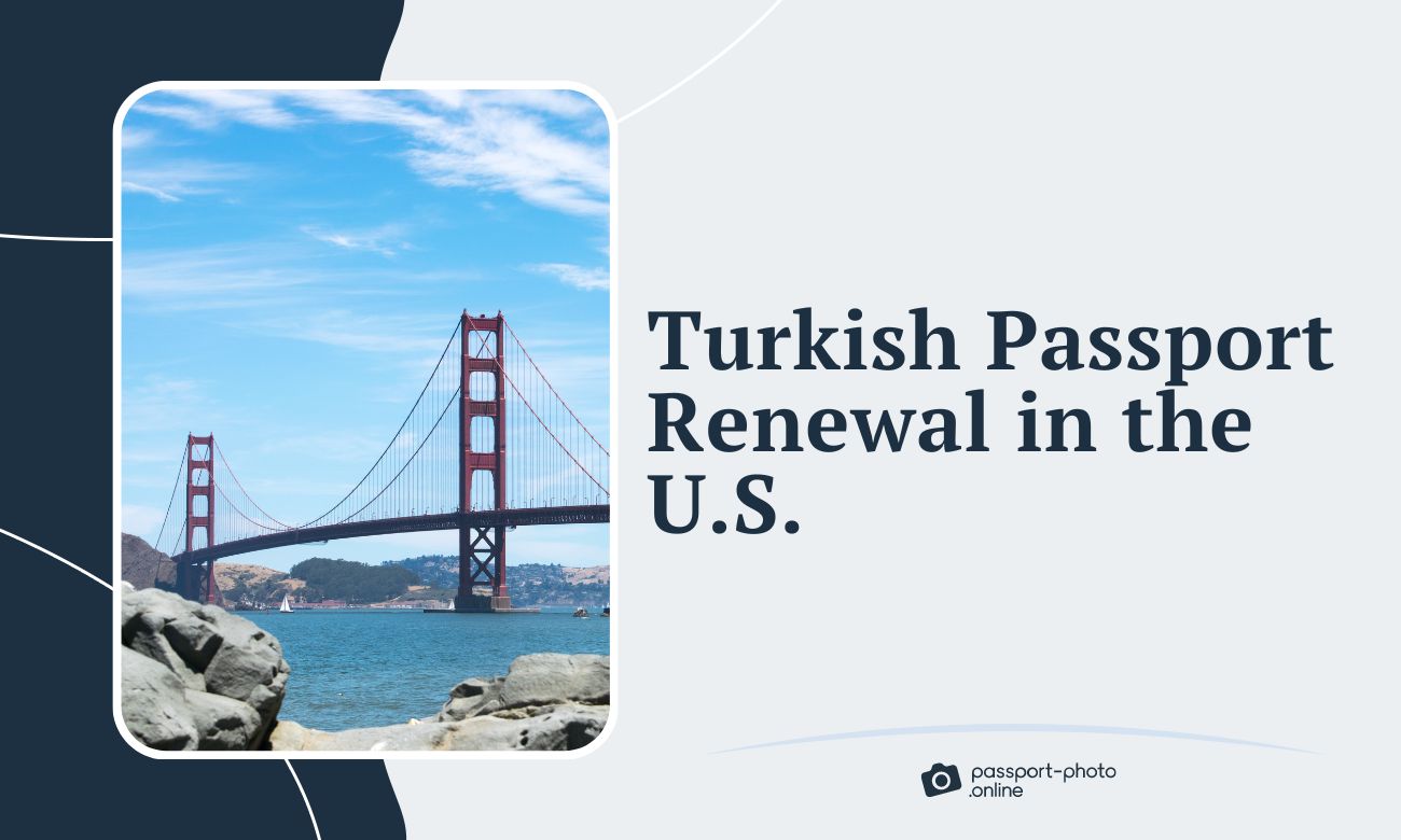 Turkish Passport Renewal in the U.S.
