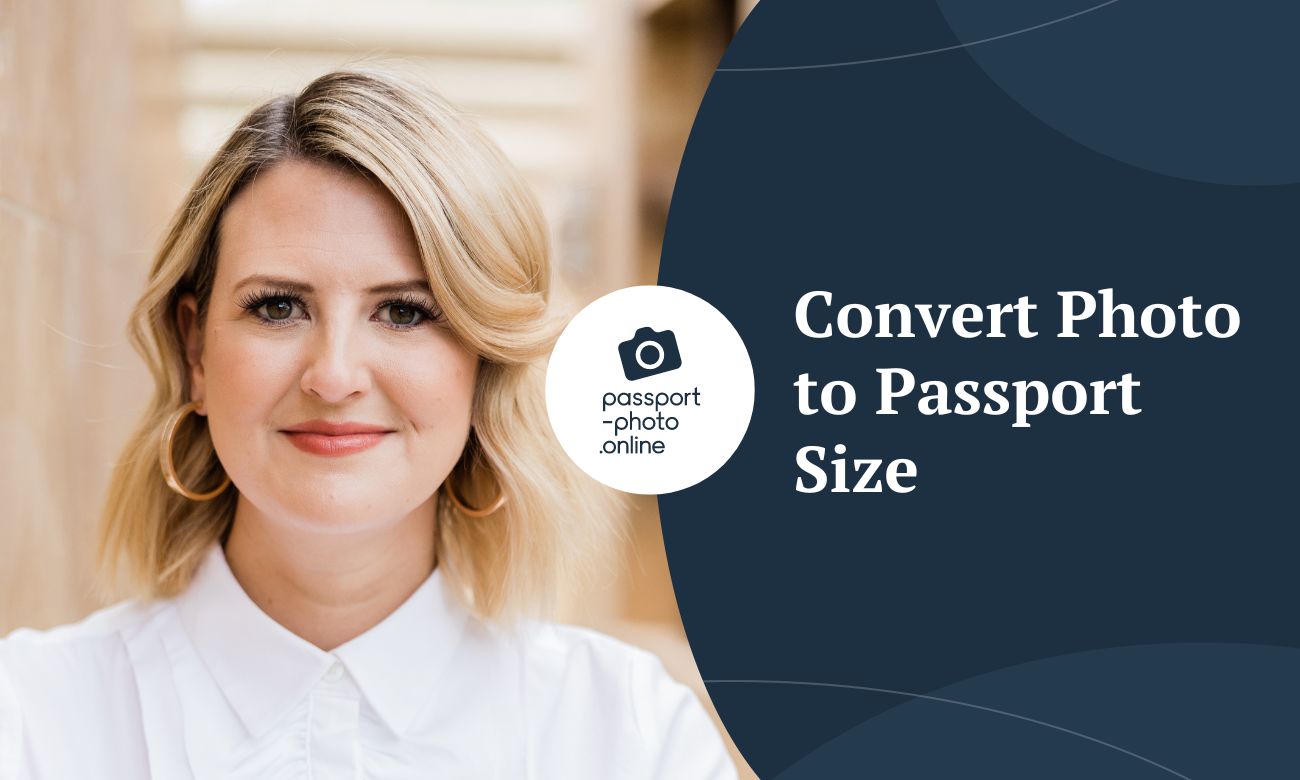 Convert Photo to Passport Size