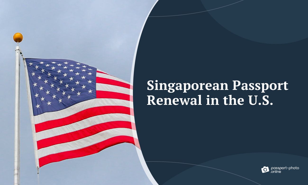 Singaporean Passport Renewal in the US
