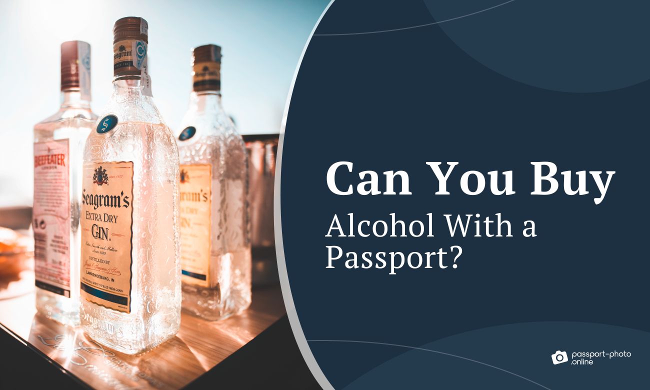 Can You Buy Alcohol With a Passport?