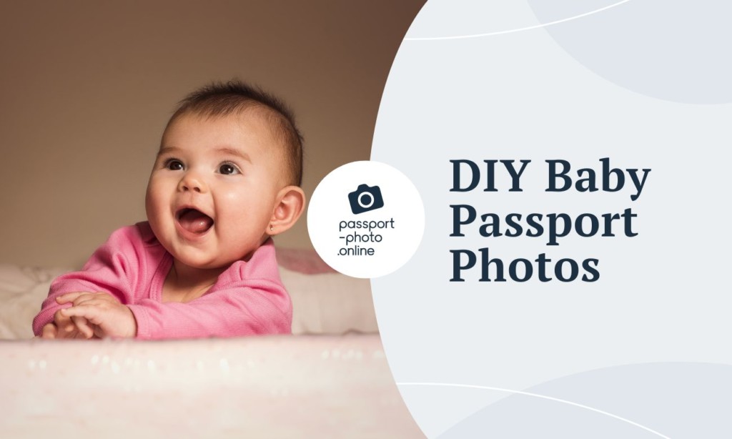 DIY Baby Passport Photo: Simple as ABC Guide