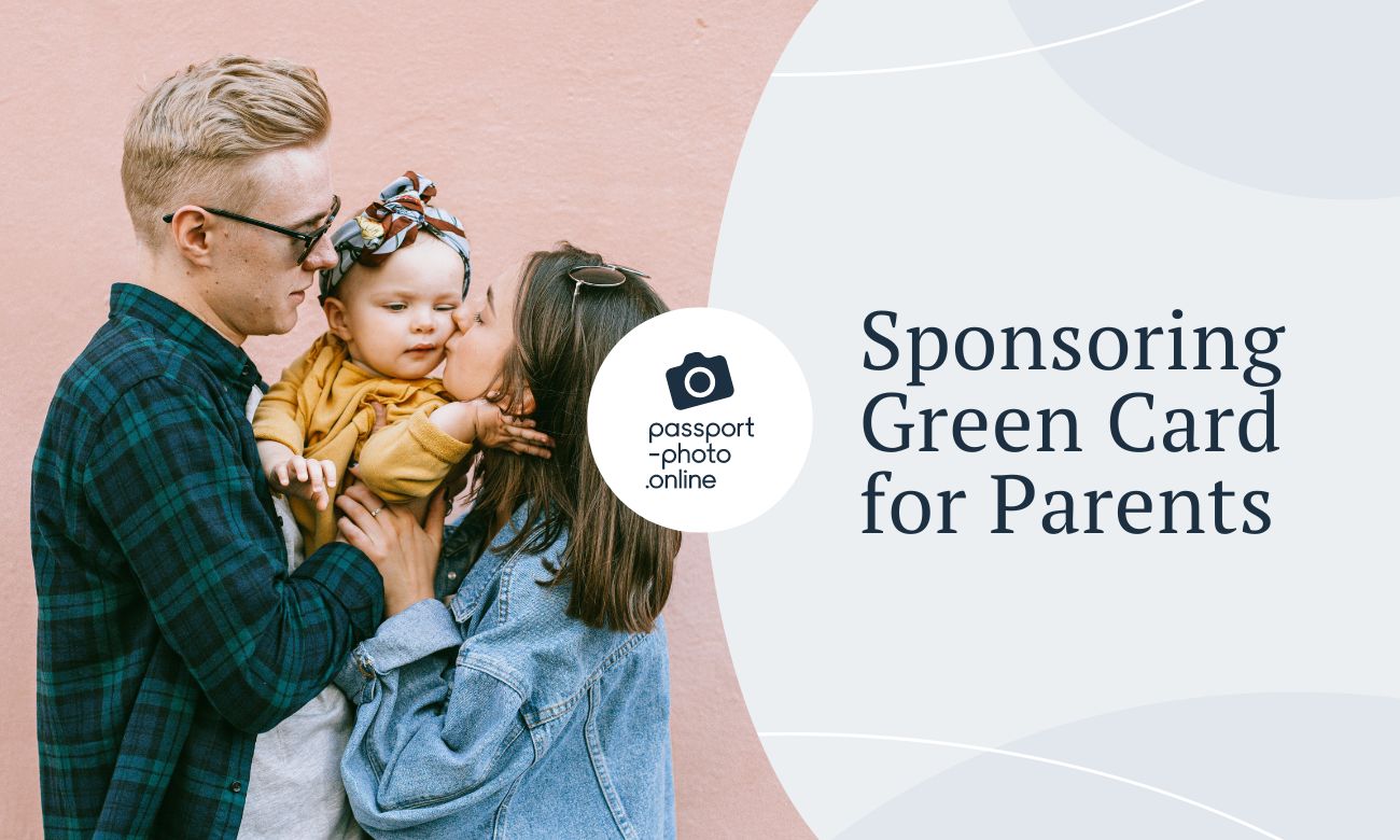 Sponsoring Green Card for Parents - A Step-by-Step Guide
