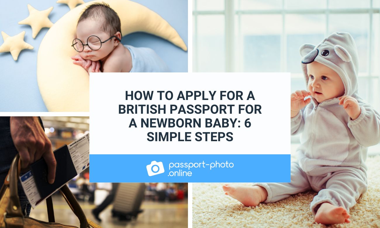 How to Apply for a British Passport for a Newborn Baby: 6 Simple Steps