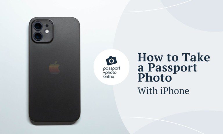 How To Take A Passport Photo With IPhone   Passport Photo Iphone 768x461 