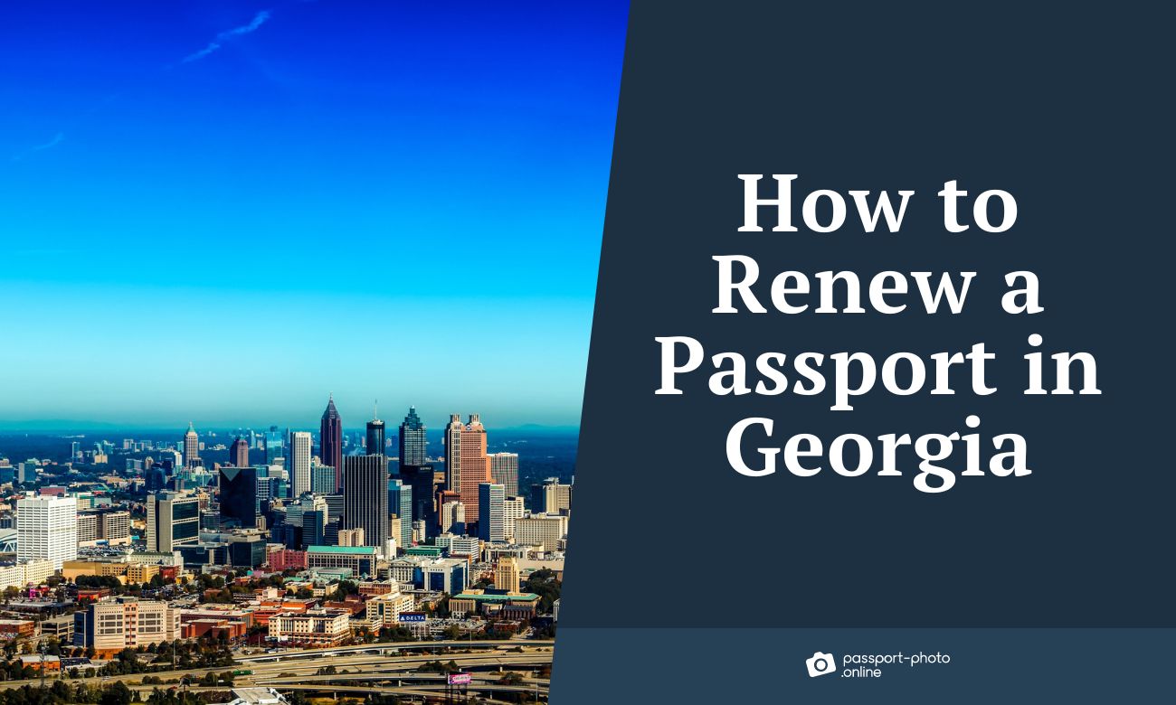 How to Renew a Passport in Georgia
