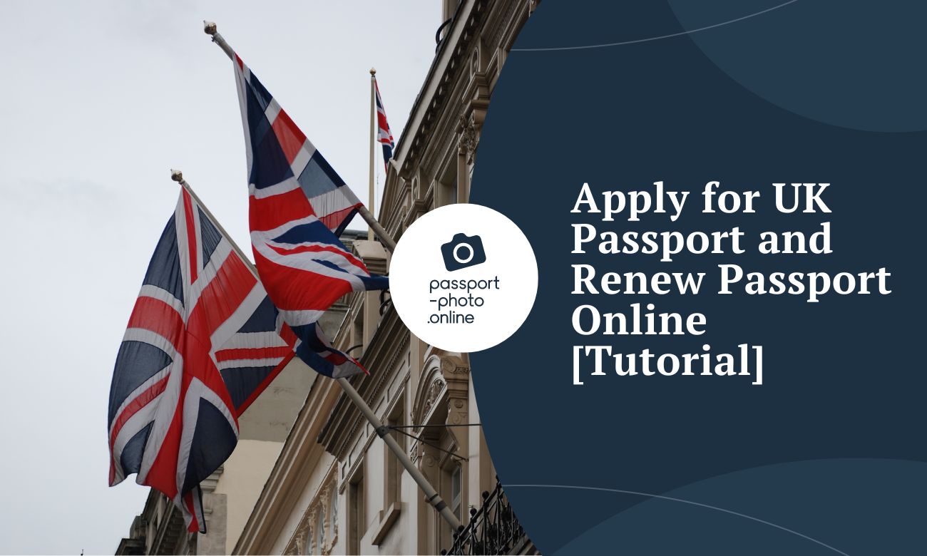 Apply for UK Passport and Renew Passport Online [Tutorial]