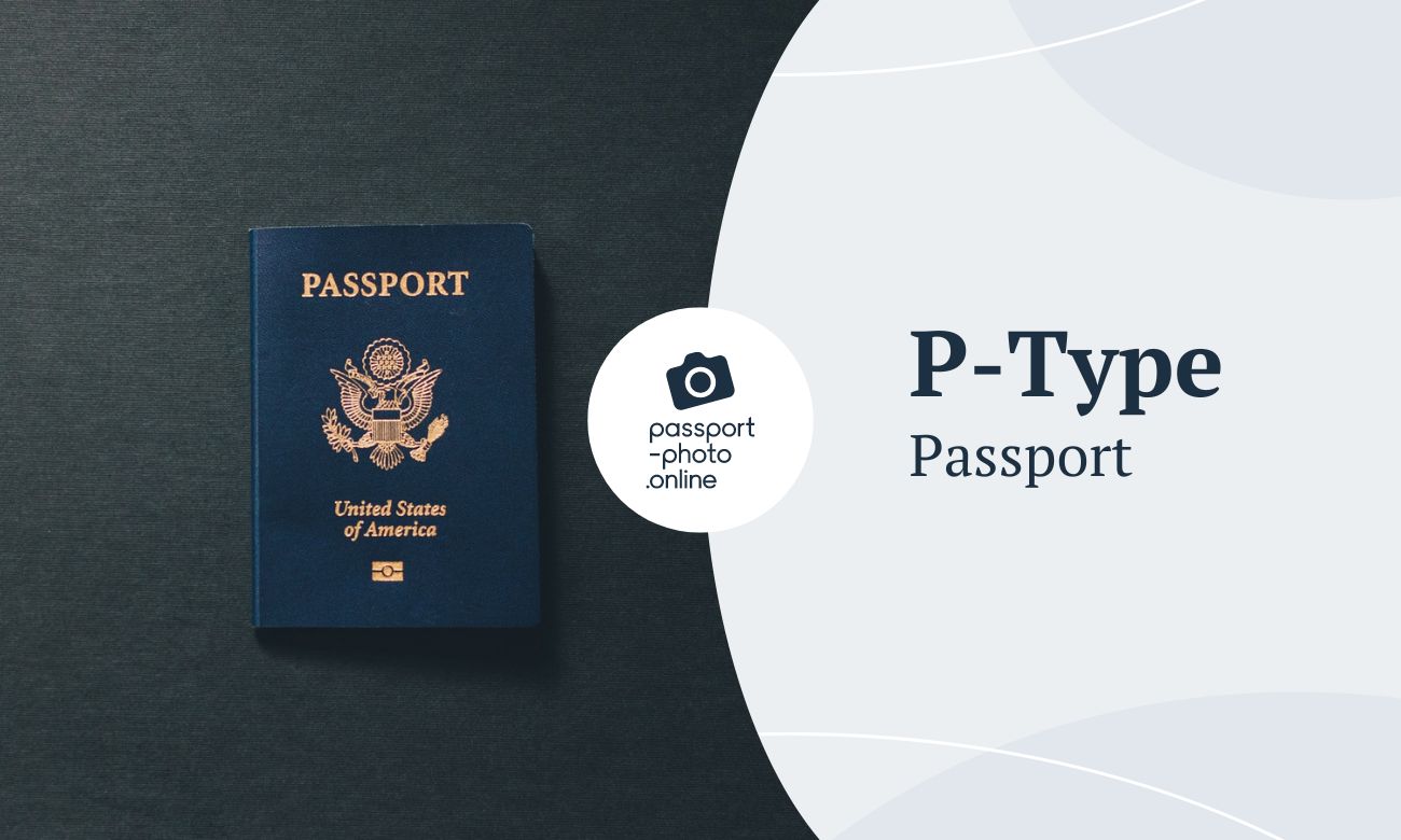 What Is the “Type P” Passport?