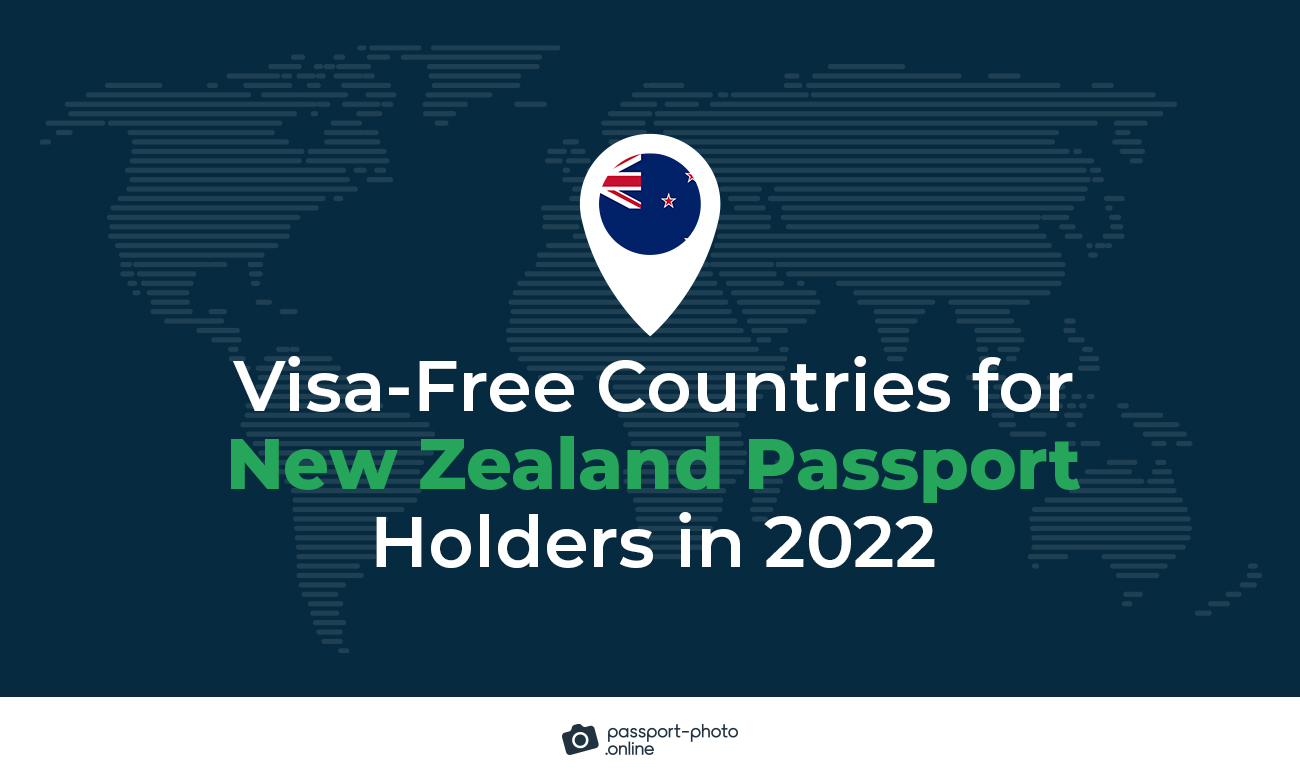 Visa-free Countries for New Zealand Passport Holders in 2022