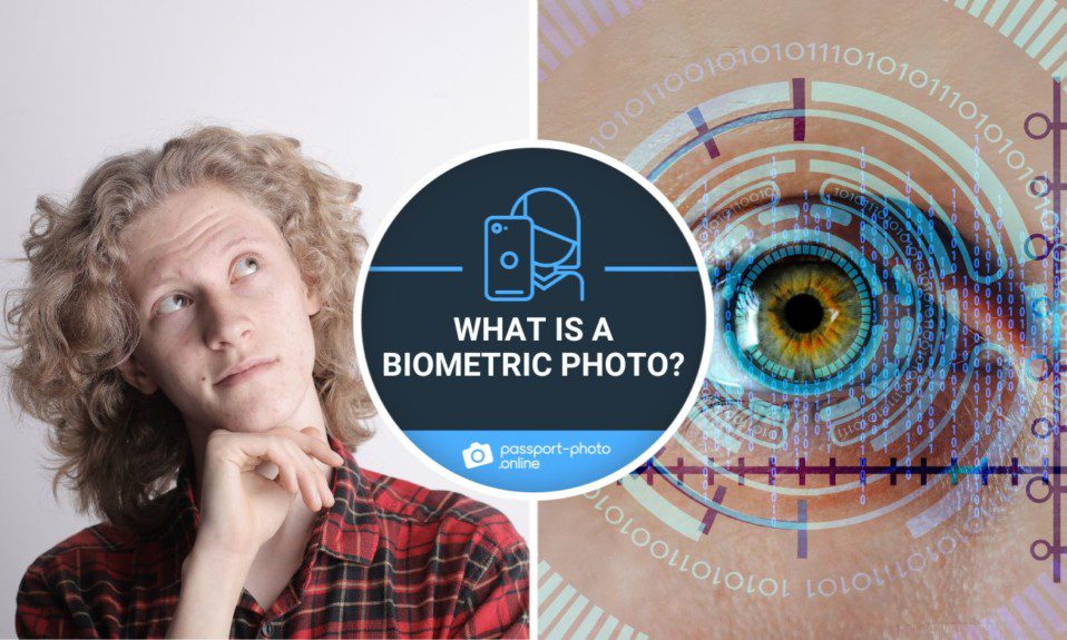 a young man wondering what a biometric photo is and a biometric eye scan.