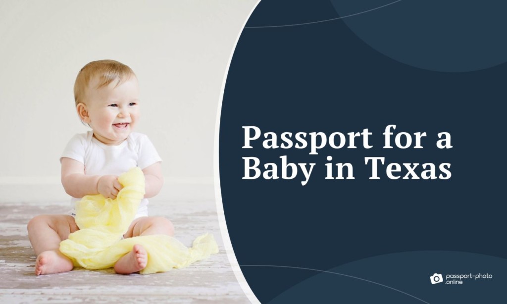 How to Apply for a Newborn Passport in Texas [Process & Tips]