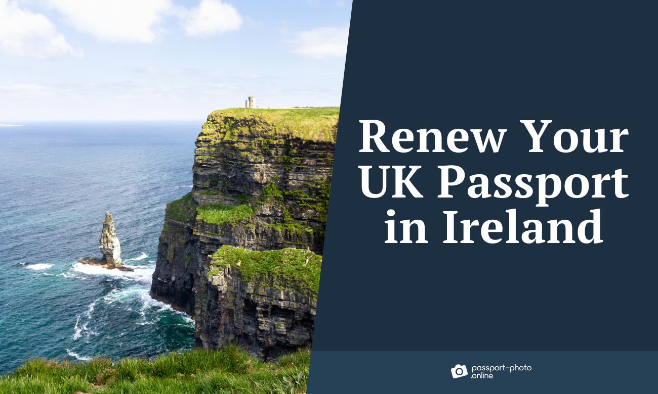 How to Renew Your UK Passport in Ireland?