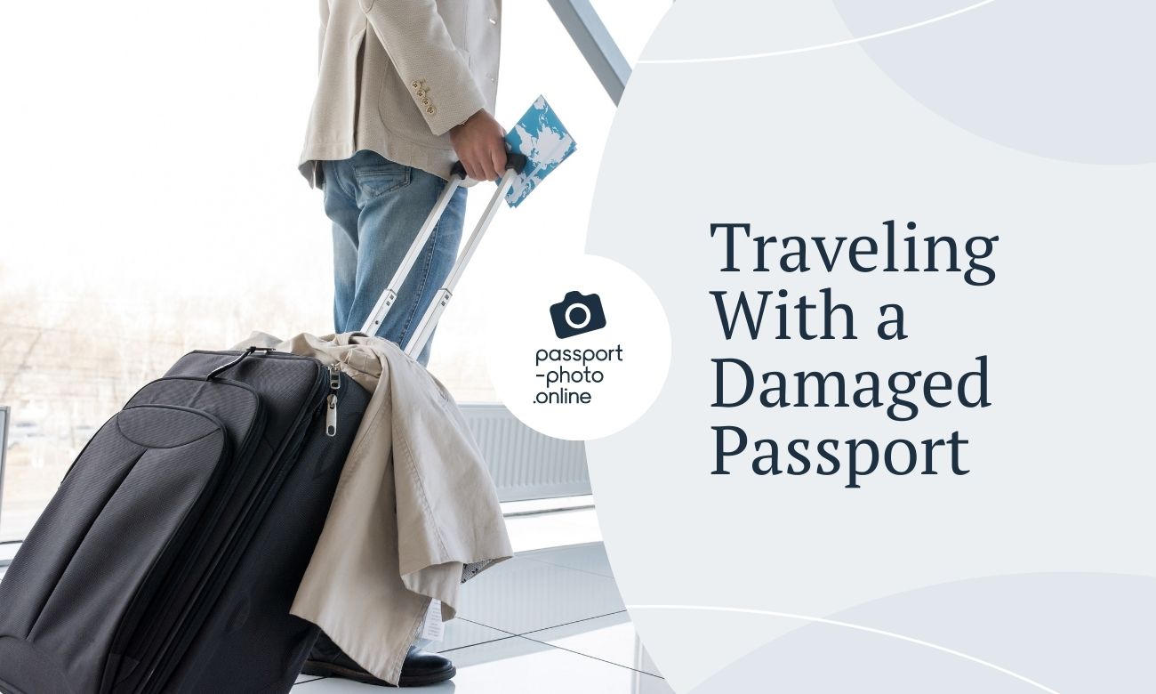 Traveling With a Damaged Passport