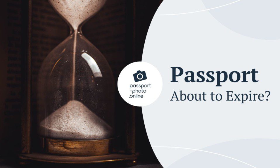 Passport About to Expire? - Passport Expiration Rules
