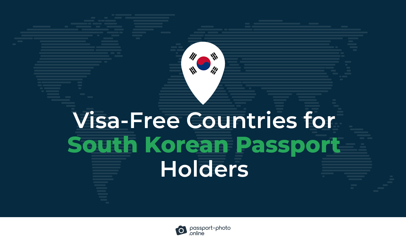 Visa-free Countries for South Korean Passport Holders