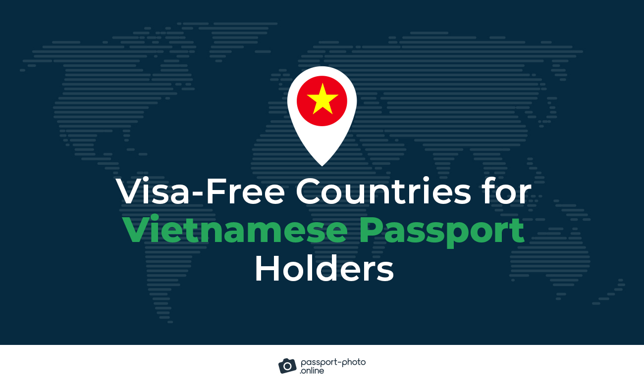 Visa-free Countries for Vietnamese Passport Holders