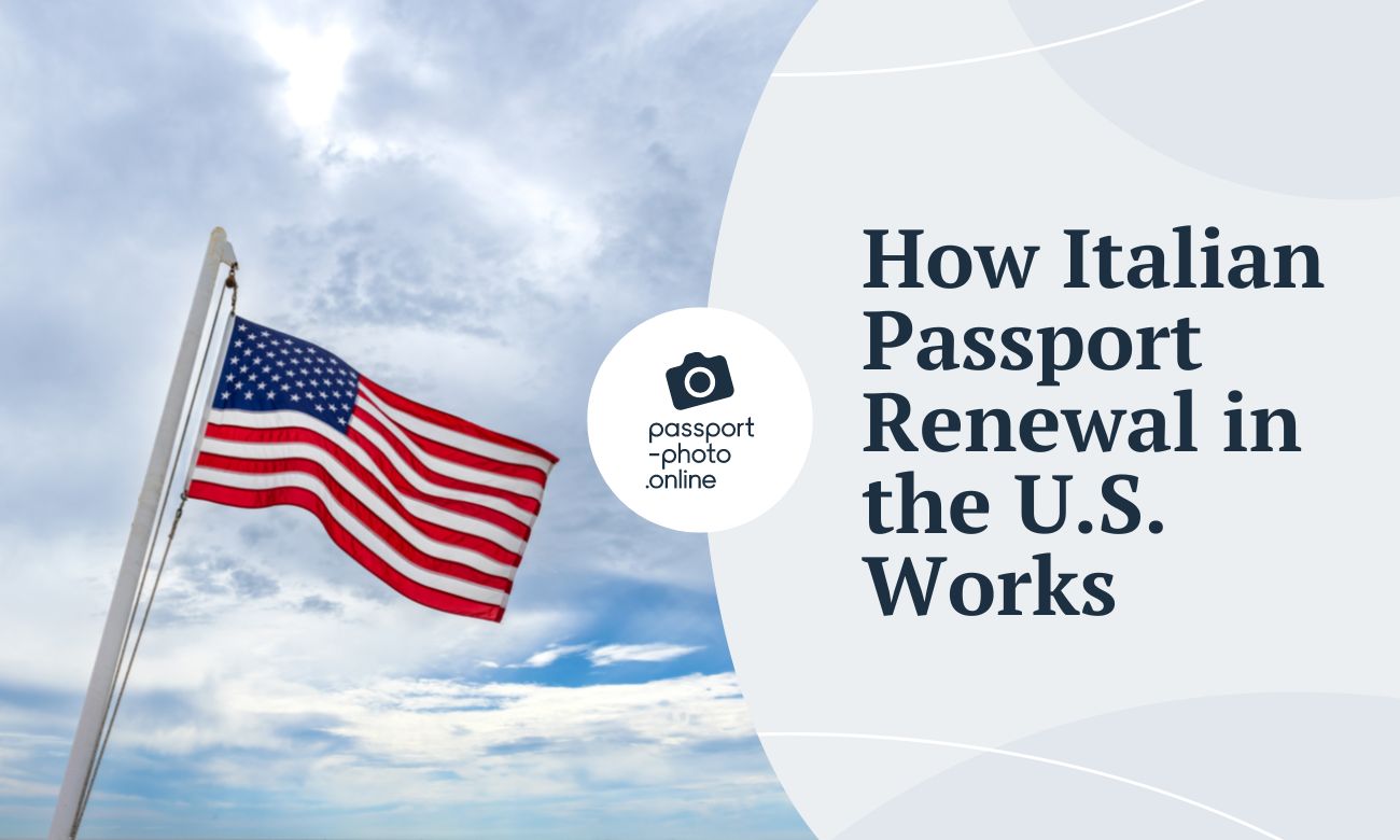 How the Italian Passport Renewal Process Works in the US