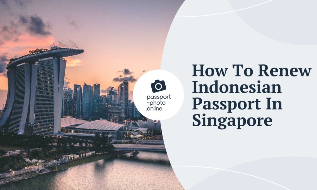 How To Renew Indonesian Passport In Singapore 5294