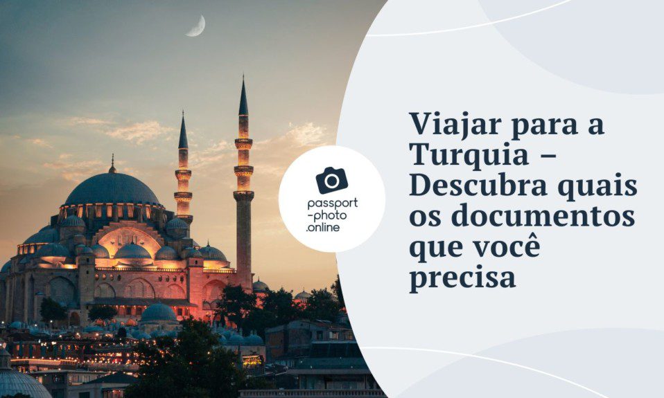 Viajar para a Turquia - Descubra quais os documentos que você precisa