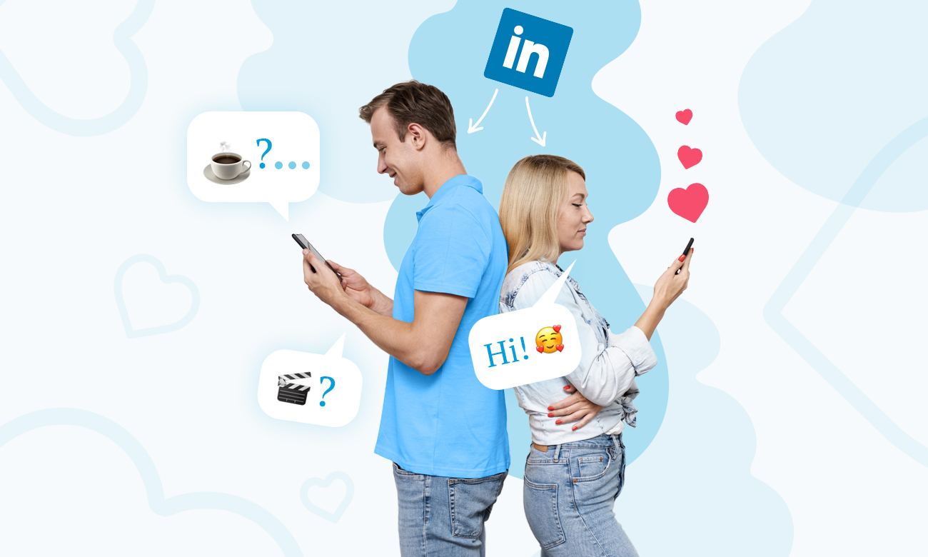is LinkedIn the new Tinder?